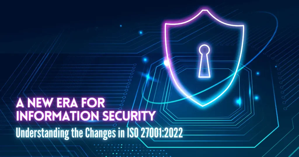 Understanding_the_Changes_in_ISO_Certification_27001:2022