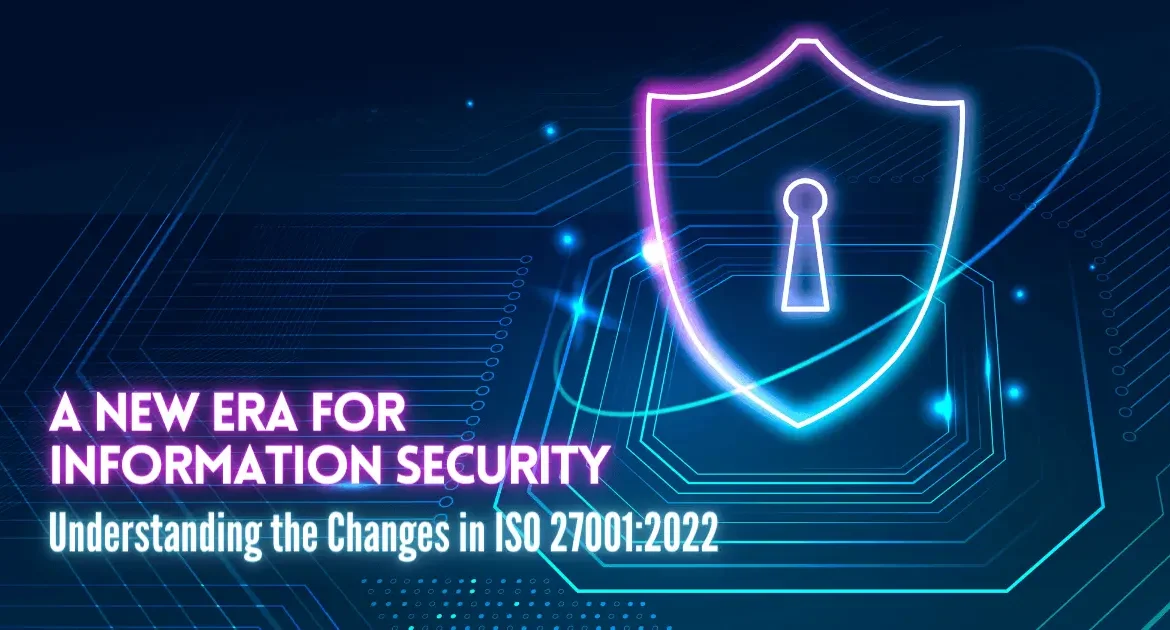 Understanding_the_Changes_in_ISO_Certification_27001:2022