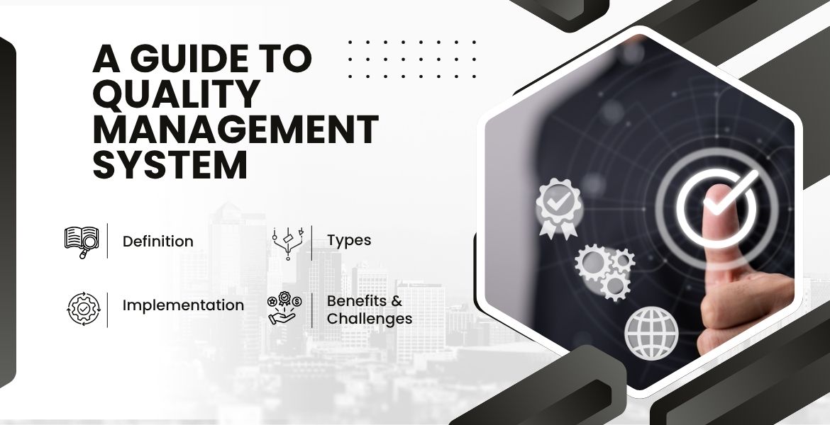 A Guide to Quality Management System