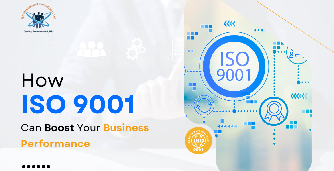 getting iso 9001 to boost your business performance
